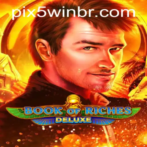 Explore the Exciting World of Book of Riches Deluxe and the Intriguing 5Win Feature